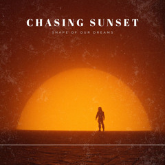 Chasing Sunset
