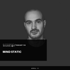 DifferentSound invites Mind Static / Podcast #118