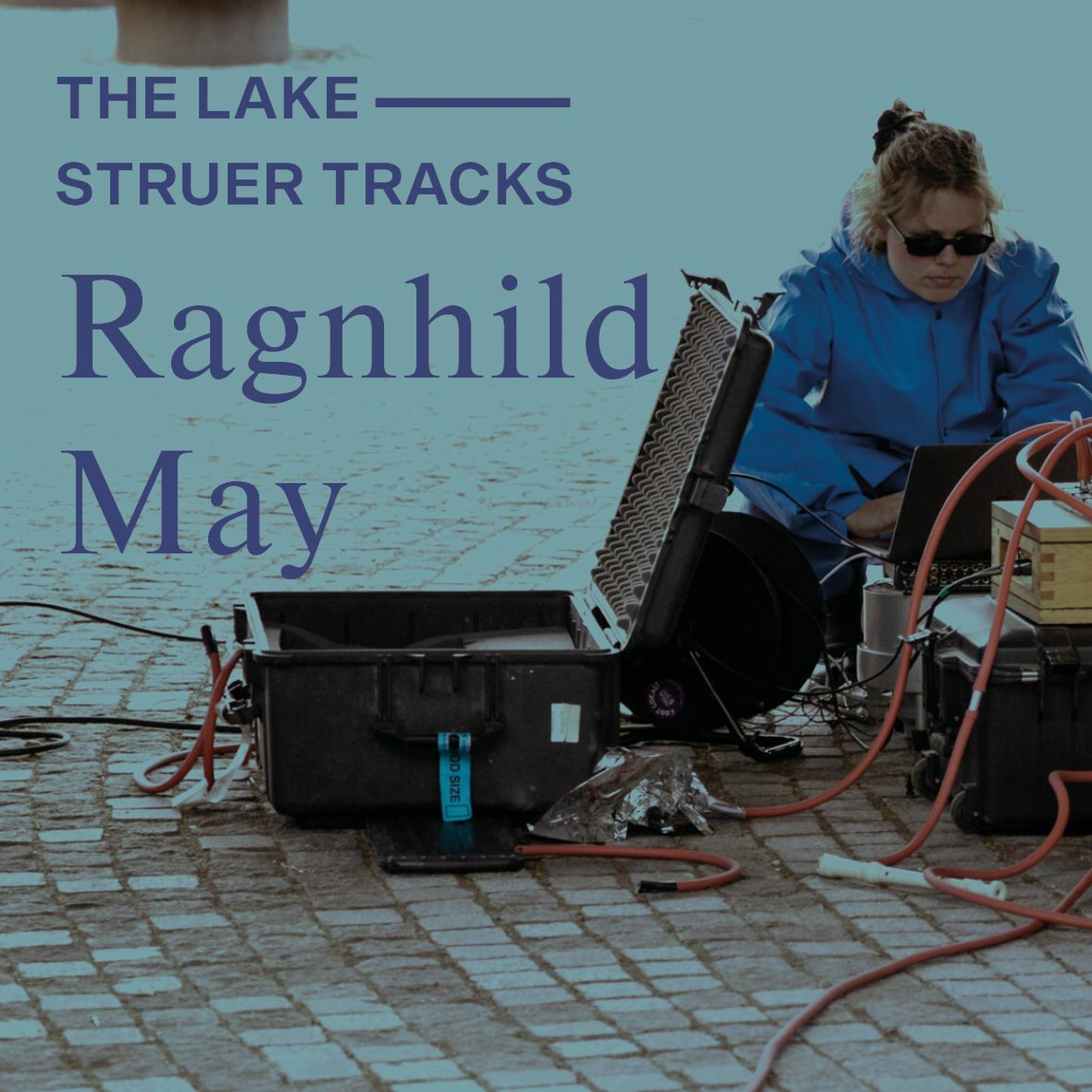 The Lake ⏤ Struer Tracks: Ragnhild May om Jyske Monstre