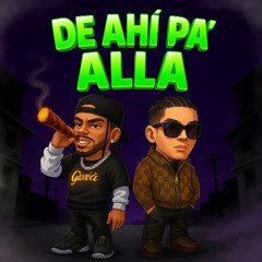 De Ahí Pa´  Alla