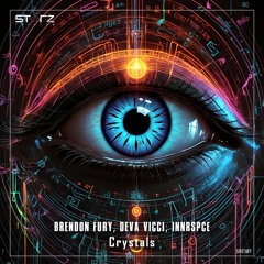 Brendon Fury, Deva Vicci, INNRSPCE - Crystals