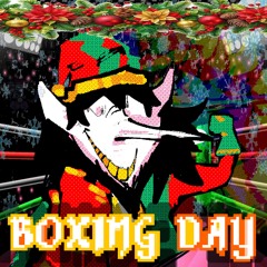 (cancelled) BOXING DAY