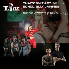 THE OG COYOTE (T.Hitz MashUp)[DEMO] - Full Free Download in Description -