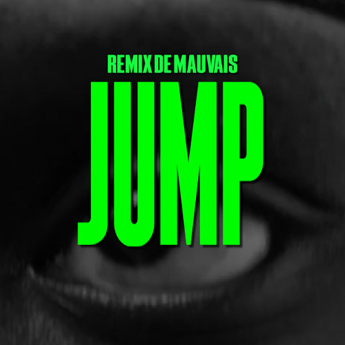 Yc - Jump | Remix de Mauvais