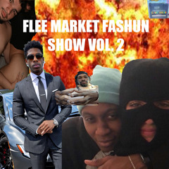 FLEE MARKET FASHUN SHOW VOL. 2