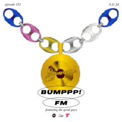 BUMPPP! FM EPISODE 151 (WITH THE GOOD GUYS) | HIP-HOP CLUB R&B AFROBEATS HOUSE MIX