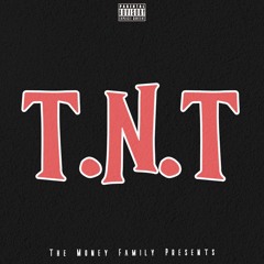 T.N.T (IG @RealJFellz)