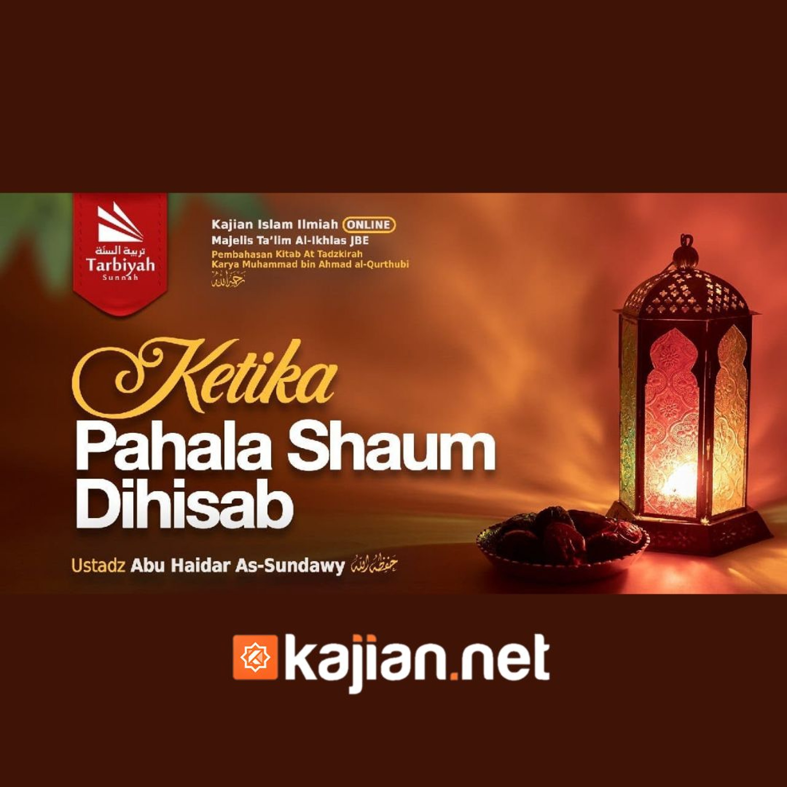 145. Ketika Pahala Shaum Dihisab _ Ustadz Abu Haidar as-Sundawy حفظه الله episode artwork