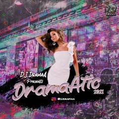 DJ DramaA Presents DramaAtic 2021