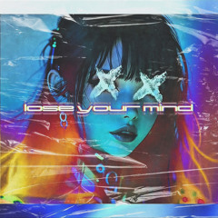lose your mind (BRETH REMIX)