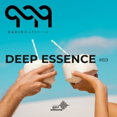 Deep Essence #69 - Radio Marbella (August 2020)
