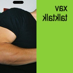 talk talk - Charli XCX (xav remix)