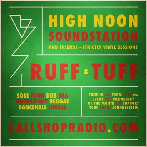 Stream Ruff & Tuff w/ Highnoon Soundstation by Radio Listen