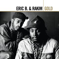 Stream Eric B. & Rakim music | Listen to songs, albums, playlists