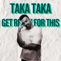 Taka taka - Get Ready for this (SITO Mashup)