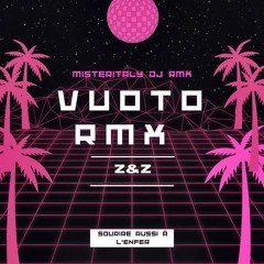 Vuoto (MisterItaly DJ Remix)