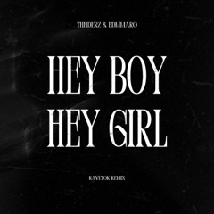 The Chemical Brothers - Hey Boy Hey Girl (THNDERZ & EDMMARO RAVETOK REMIX)