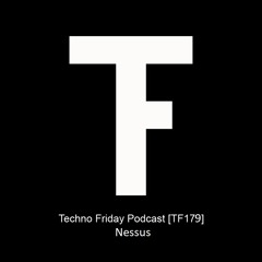 Techno Friday Podcast - [TF179] - Nessus