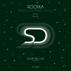 PREMIERE: Rockka - Rediscovering Rome [Soundeluxe Records]