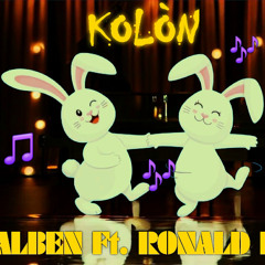 VALBEN ft. RONALD BS - KOLON!