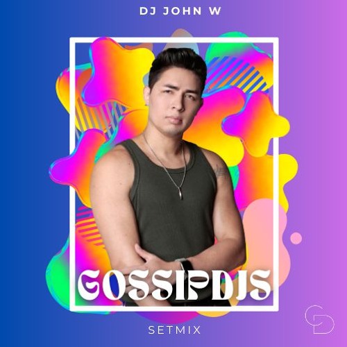 John W - Gossip Djs Premium