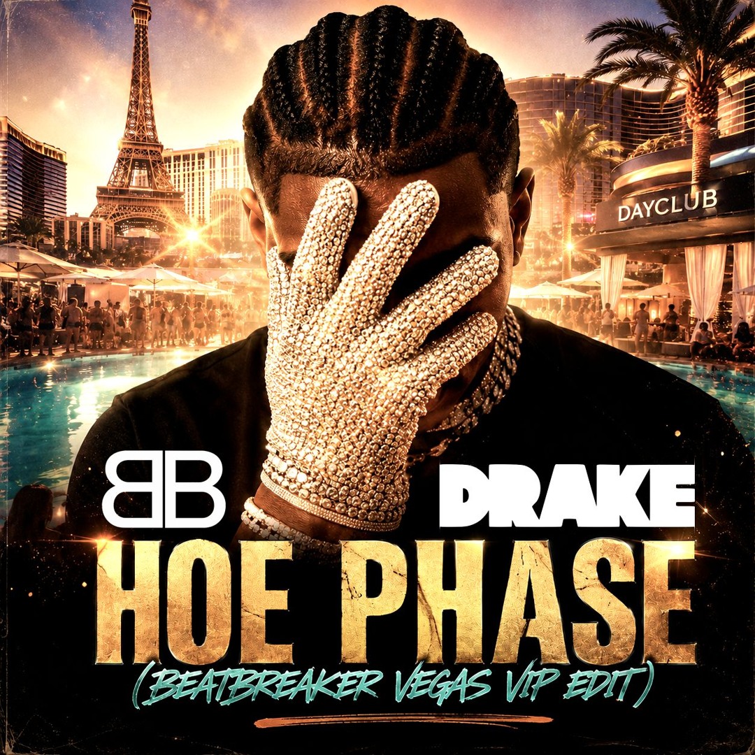 Stream DRAKE - HOE PHASE (BeatBreaker VEGAS VIP Edit) by BeatBreaker ...