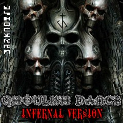 GHOULISH DANCE (Infernal Version)- DARKNOISE