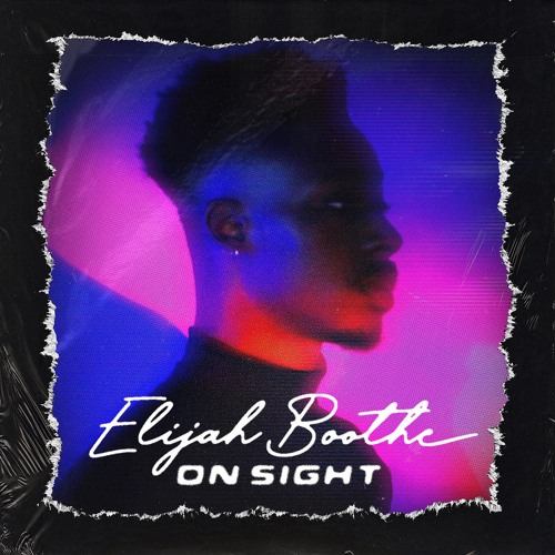 ELIJAH BOOTHE - ON SIGHT - Instrumental