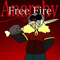 Anarchy: Free Fire