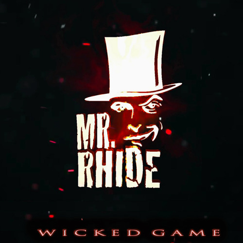 Stream Wicked Game by Mr. Rhide | Listen online for free on SoundCloud