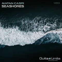 Matan Caspi - Seashores (Original Mix)[Outta Limits Recordings]
