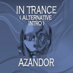 IN TRANCE - Alternative Intro