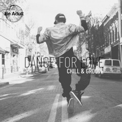 Dance For Love (Original Mix)