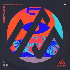 Softlies - Make Believe (Original Mix) [NOTPO35]