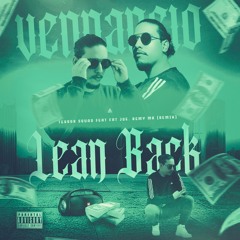 Lean Back (VENNANCIO V.I.P Remix)