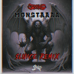 STAYNS - MONSTAAAA(SLUICE REMIX)[DIRECT DL]