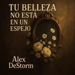 Tu Belleza No Está En Un Espejo