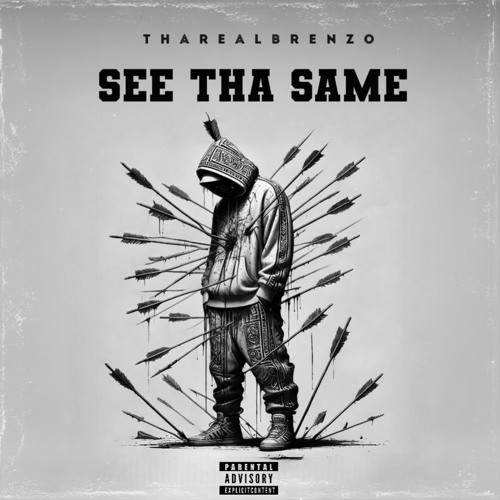 ThaRealBrenzo-See tha same (original)
