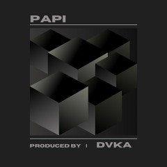 Papi (Original Mix)