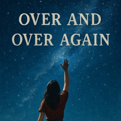 Over & Over