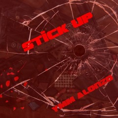 Stick up