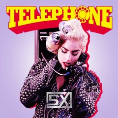 Lady Gaga - Telephone ft. Beyoncé [5X BOOTLEG] FREE DOWNLOAD
