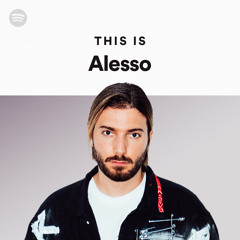 Alesso Mix (ft. Sebastian Ingrosso, Ryan Tedder, OneRepublic, Tove Lo & Matthew Koma)