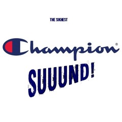 Champion Suund - FREE DOWNLOAD