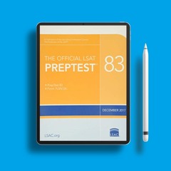 The Official LSAT PrepTest 83: (Dec. 2017 LSAT). Download Now [PDF]