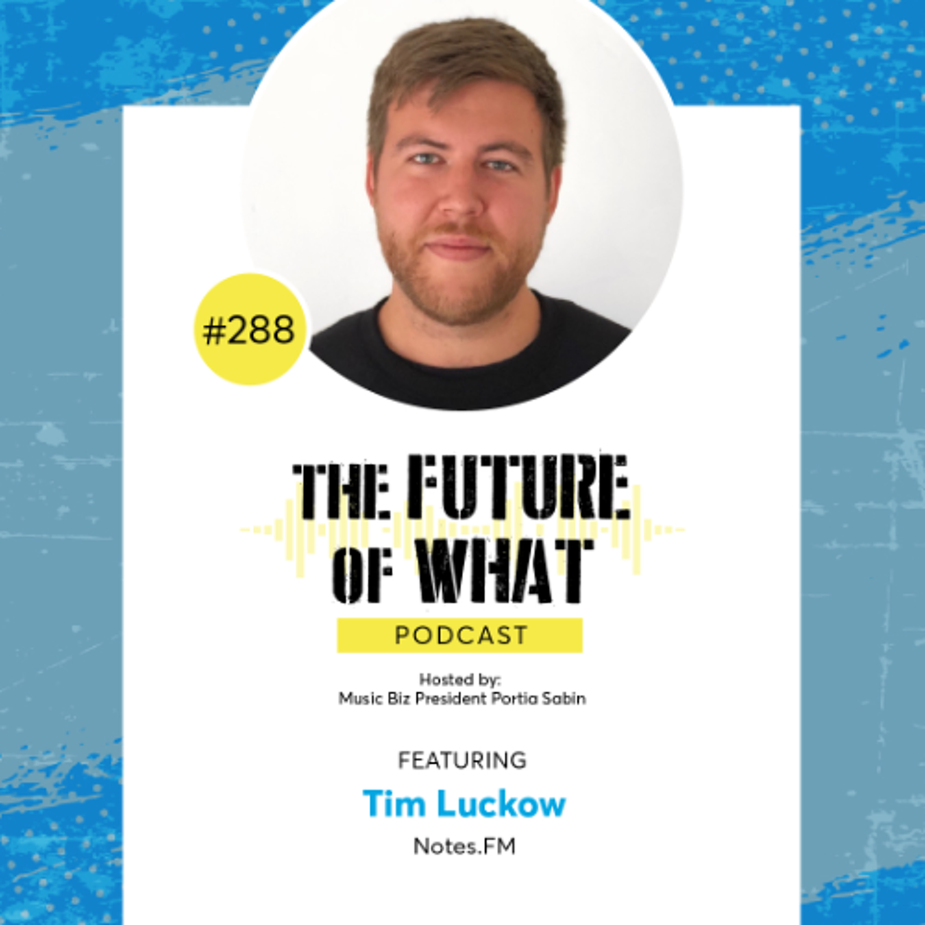 Episode #288 — Recovering Royalties: How Notes.FM is Streamlining Artist Payments