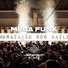MEGA FUNK EMBRAZAÇÃO DOS BAILE - DJ JEFERSON KINTOF - MARÇO 2022