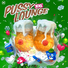 Blast K - Pussy Lounge XXL 2021 Warm-Up