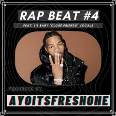 Rap Beat #4 (Lil Baby Vocals) (Prod. AyoItsFreshOne)