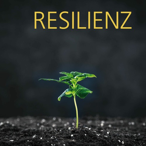 Stream episode Resilienz - Intro by Akademie Gesundes Leben podcast |  Listen online for free on SoundCloud